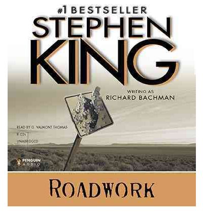 Roadwork by Richard Bachman Audio Book CD