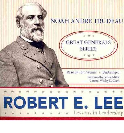 Robert E. Lee by Noah Andre Trudeau AudioBook CD
