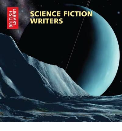 Science Fiction Writers by The British Library Audio Book CD