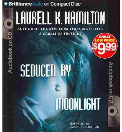Seduced by Moonlight by Laurell K Hamilton Audio Book CD