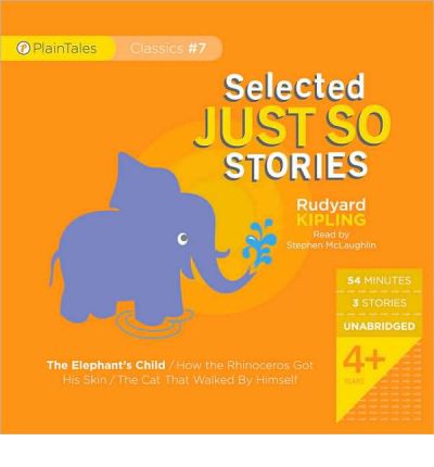 Selected Just So Stories by Rudyard Kipling AudioBook CD