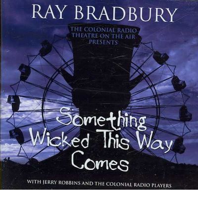 Something Wicked This Way Comes by Ray Bradbury Audio Book CD