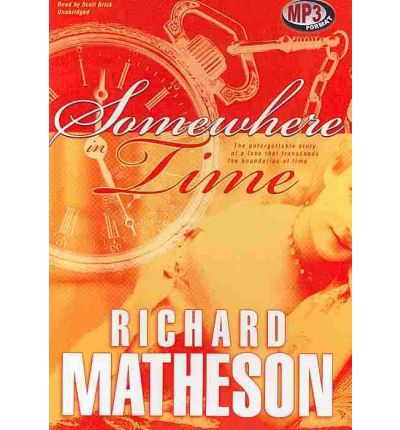 Somewhere in Time by Richard Matheson Audio Book Mp3-CD