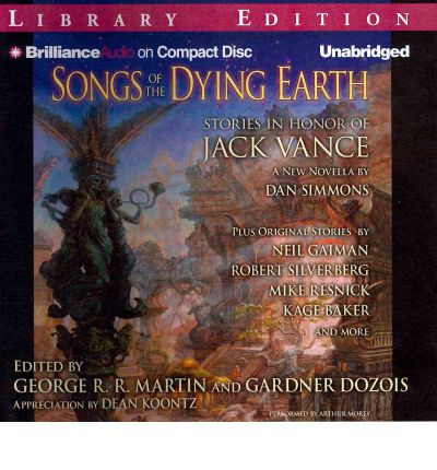 Songs of the Dying Earth by George R R Martin AudioBook CD