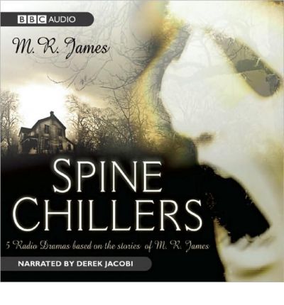Spine Chillers by M R James AudioBook CD