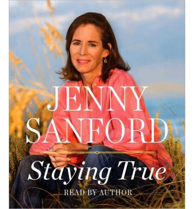 Staying True by Jenny Sanford AudioBook CD
