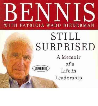 Still Surprised by Warren Bennis Audio Book CD
