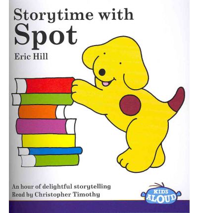Storytime with Spot by  AudioBook CD
