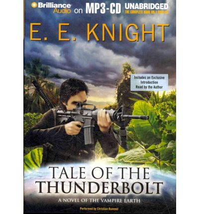 Tale of the Thunderbolt by E E Knight Audio Book Mp3-CD
