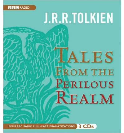 Tales from the Perilous Realm by J R R Tolkien AudioBook CD