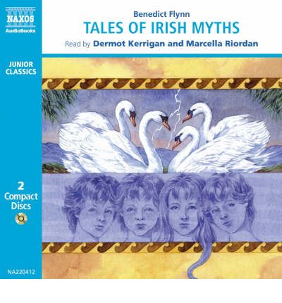 Tales of Irish Myths by Benedict Flynn AudioBook CD