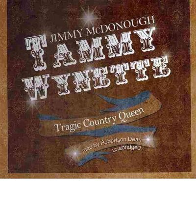 Tammy Wynette by Jimmy McDonough AudioBook CD
