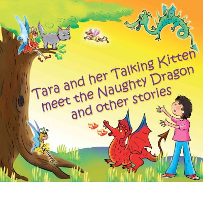 Tara and Her Talking Kitten Meet the Naughty Dragon by Diana Cooper Audio Book CD