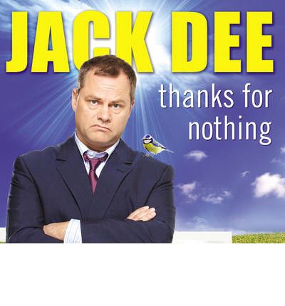 Thanks for Nothing by Jack Dee Audio Book CD