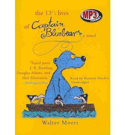 The 13 1/2 Lives of Captain Bluebear by Walter Moers AudioBook Mp3-CD