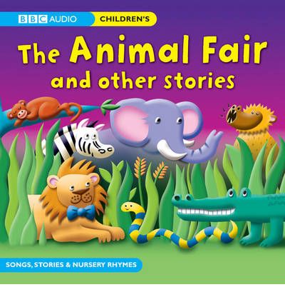 The Animal Fair and Other Stories by  AudioBook CD