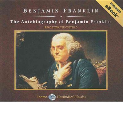 The Autobiography of Benjamin Franklin by Benjamin Franklin Audio Book CD