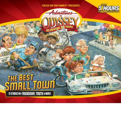 The Best Small Town by Focus on the Family AudioBook CD