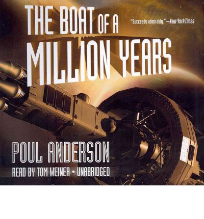 The Boat of a Million Years by Poul Anderson Audio Book CD