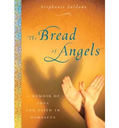 The Bread of Angels by Stephanie Saldana AudioBook CD