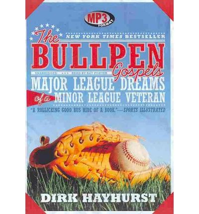 The Bullpen Gospels by Dirk Hayhurst AudioBook Mp3-CD