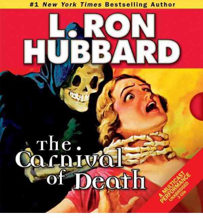 The Carnival of Death by L Ron Hubbard Audio Book CD