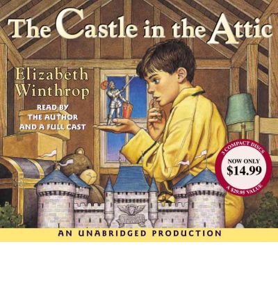 The Castle in the Attic by Elizabeth Winthrop AudioBook CD