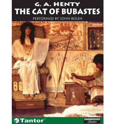 The Cat of Bubastes by George Alfred Henty Audio Book Mp3-CD