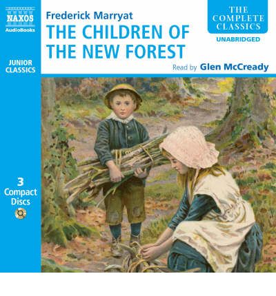 The Children of the New Forest by Captain Marryat AudioBook CD