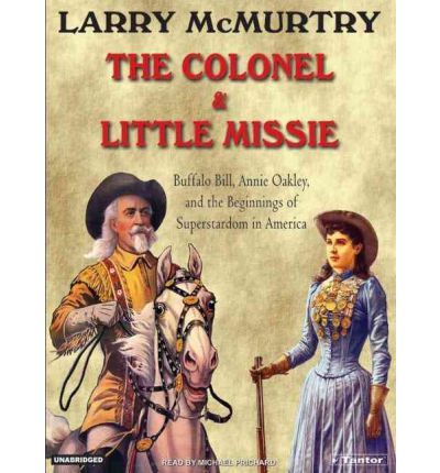 The Colonel and Little Missie by Larry McMurtry AudioBook CD
