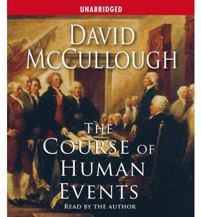 The Course of Human Events by David McCullough Audio Book CD