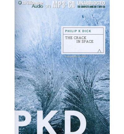 The Crack in Space by Philip K Dick Audio Book Mp3-CD