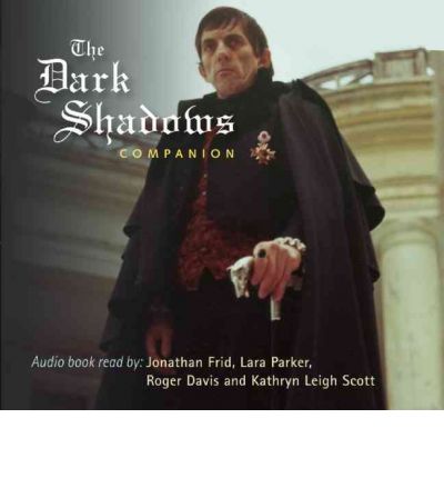 The Dark Shadows Companion by Melody Clark AudioBook CD