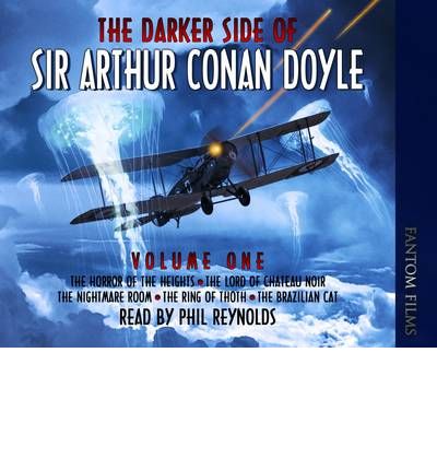 The Darker Side of Sir Arthur Conan Doyle: v. 1 by Sir Arthur Conan Doyle Audio Book CD