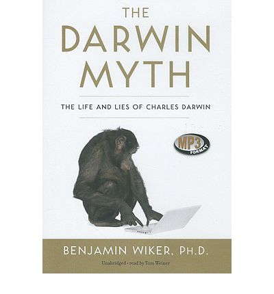 The Darwin Myth by Benjamin Wiker AudioBook Mp3-CD