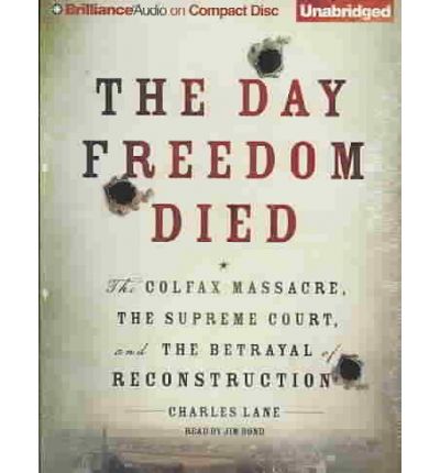 The Day Freedom Died by Charles Lane AudioBook CD
