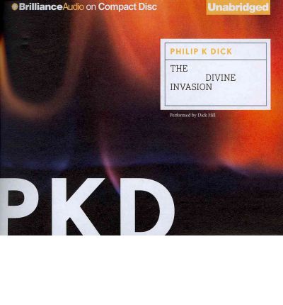 The Divine Invasion by Philip K Dick Audio Book CD