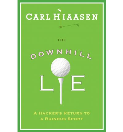 The Downhill Lie by Carl Hiaasen AudioBook CD