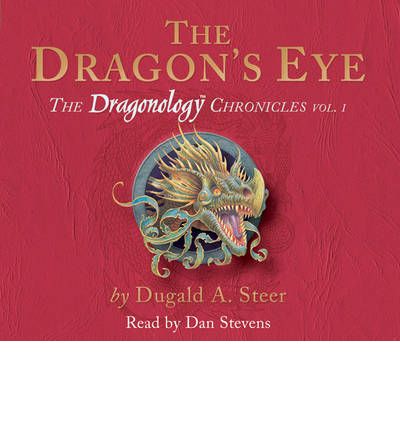The Dragon's Eye by Dugald A. Steer Audio Book CD