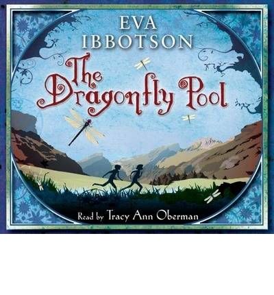 The Dragonfly Pool by Eva Ibbotson Audio Book CD