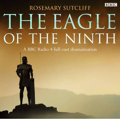 The Eagle of the Ninth by Rosemary Sutcliff AudioBook CD