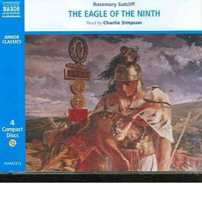 The Eagle of the Ninth by Rosemary Sutcliff Audio Book CD