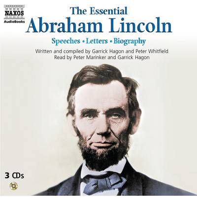 The Essential Abraham Lincoln by Abraham Lincoln AudioBook CD