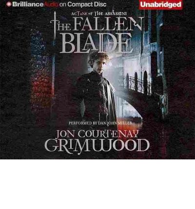 The Fallen Blade by Jon Courtenay Grimwood Audio Book CD