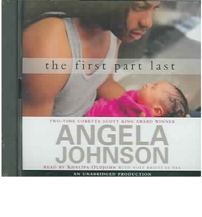 The First Part Last by Angela Johnson AudioBook CD