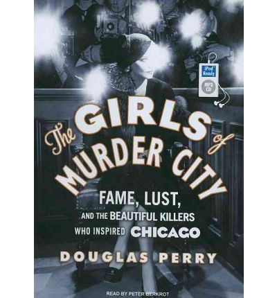 The Girls of Murder City by Douglas Perry AudioBook Mp3-CD