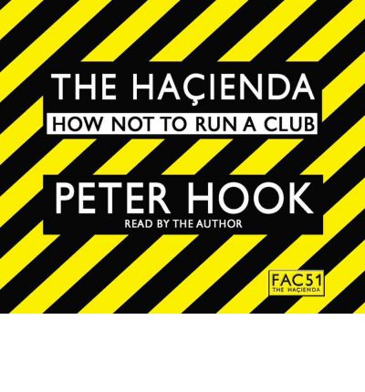 The Hacienda by Peter Hook Audio Book CD