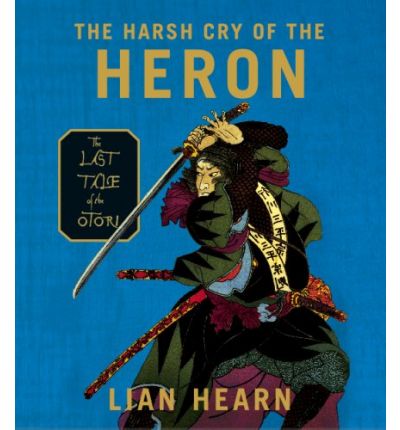 The Harsh Cry of the Heron by Lian Hearn Audio Book CD