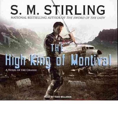 The High King of Montival by S. M. Stirling AudioBook CD