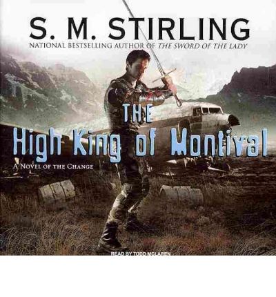 The High King of Montival by S. M. Stirling AudioBook CD